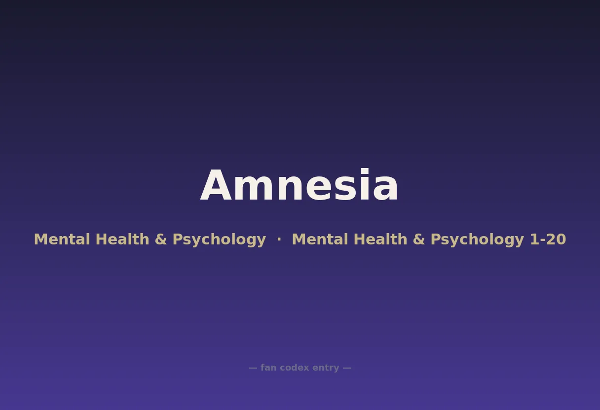 Amnesia